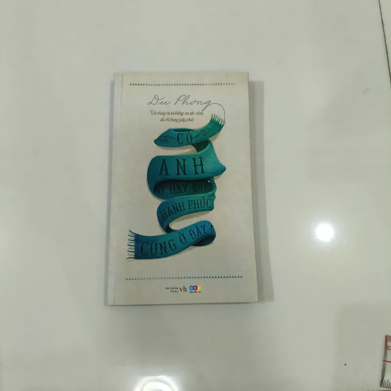 Có Anh Ở Đây Rồi, Hạnh Phúc Cũng Ở Đây - Du Phong  993883