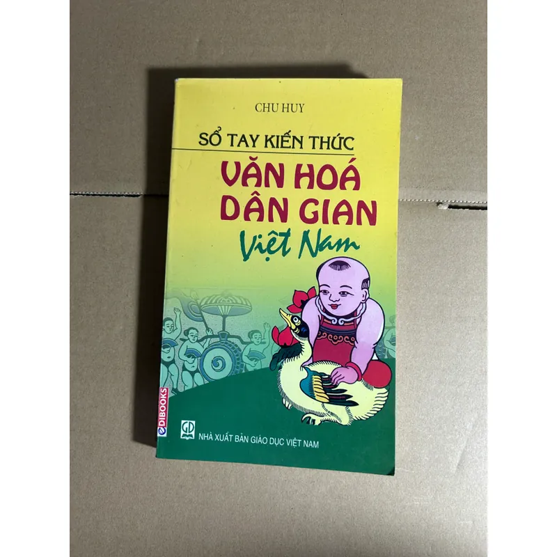 Sổ tay kiến thức văn hoá dân gian Việt Nam 596424