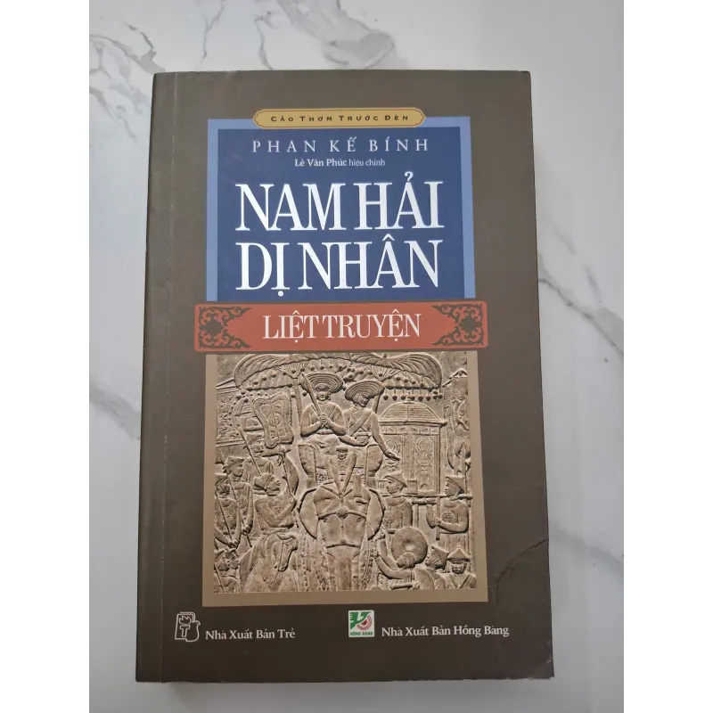 Nam Hải Dị Nhân Liệt Truyện - Phan Kế Bính (Lê Văn Phúc hiệu chỉnh) 708206
