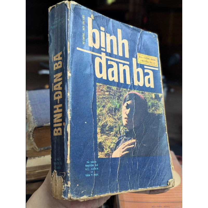 BỊNH ĐÀN BÀ - BÁC SĨ LƯƠNG PHÁN & NGUYỄN THỊ LỢI ( SÁCH ĐÓNG BÌA CÒN BÌA GỐC ) 140171
