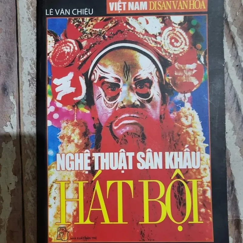 Nghệ thuật sân khấu hát bội - Lê Văn Chiêu  694452