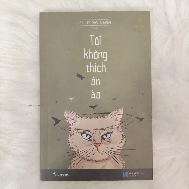 Tôi không thích ồn ào - Ashley Davis Bush 528548