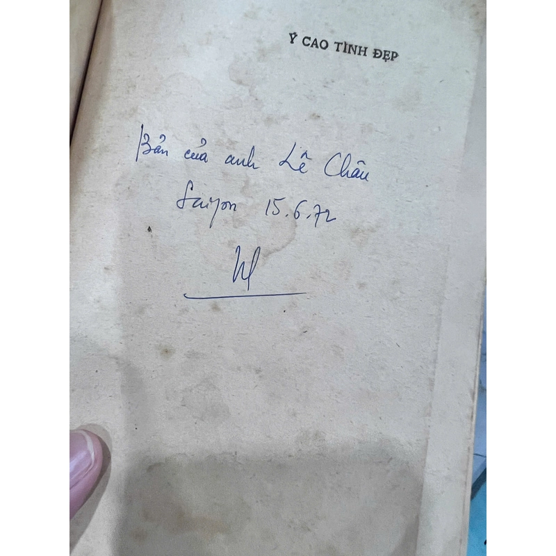 Ý CAO TÌNH ĐẸP (CÓ THỦ BÚT CỦA TÁC GIẢ) - NGUYỄN HIẾN LÊ 532383
