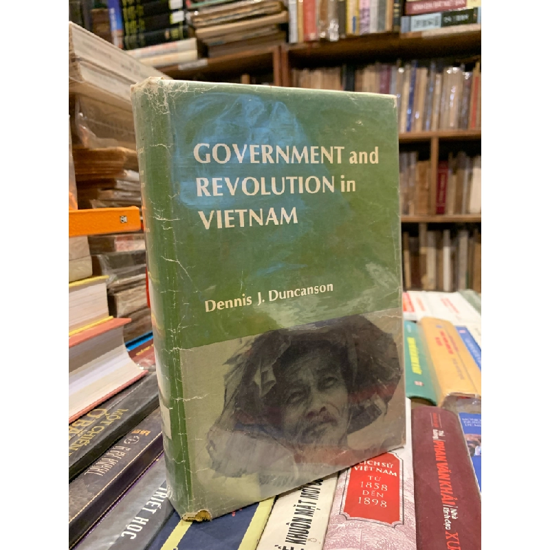 Government and Revolution in Vietnam - Dennis J. Duncanson 283676