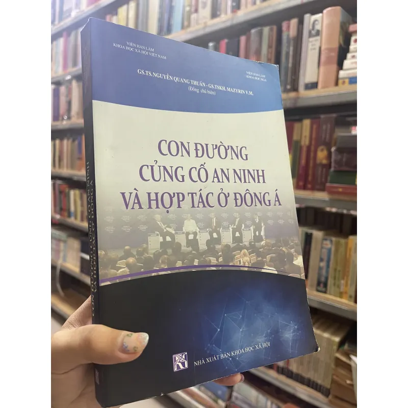 CON ĐƯỜNG CỦNG CỐ AN NINH VÀ HỢP TÁC Ở ĐÔNG Á 936804