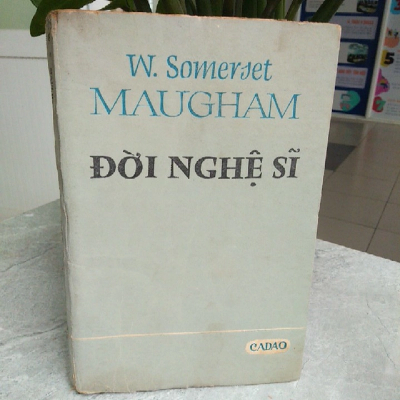 ĐỜI NGHỆ SĨ - W.S Maugham 256412