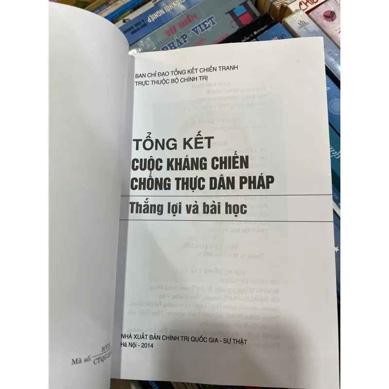 TỔNG KẾT CUỘC KHÁNG CHIẾN CHỐNG THỰC DÂN PHÁP: THẮNG LỢI VÀ BÀI HỌC  976408