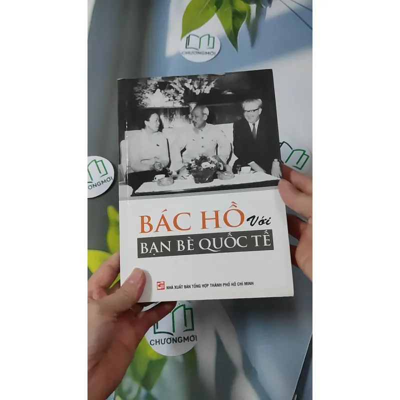 Bác Hồ Với Bạn Bè Quốc Tế - Trần Quân Ngọc 928603
