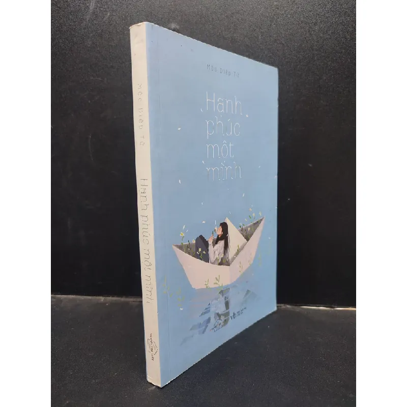 [Sách Cũ SCGR] Hạnh phúc một mình Mộc Diệp Tử 2017 mới 90% ố nhẹ bẩn bìa HCM2704 văn học 682241