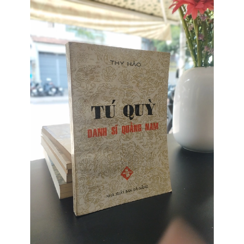 Tú Quỳ: Danh sĩ Quảng Nam - Thy Hảo 353842
