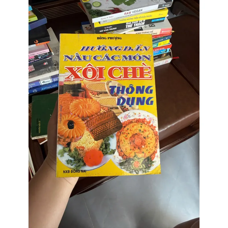 Hướng Dẫn Nấu Các Món Xôi Chè Thông Dụng – Hồng Phượng | Sách Dạy Nấu Ăn- K3 1004224