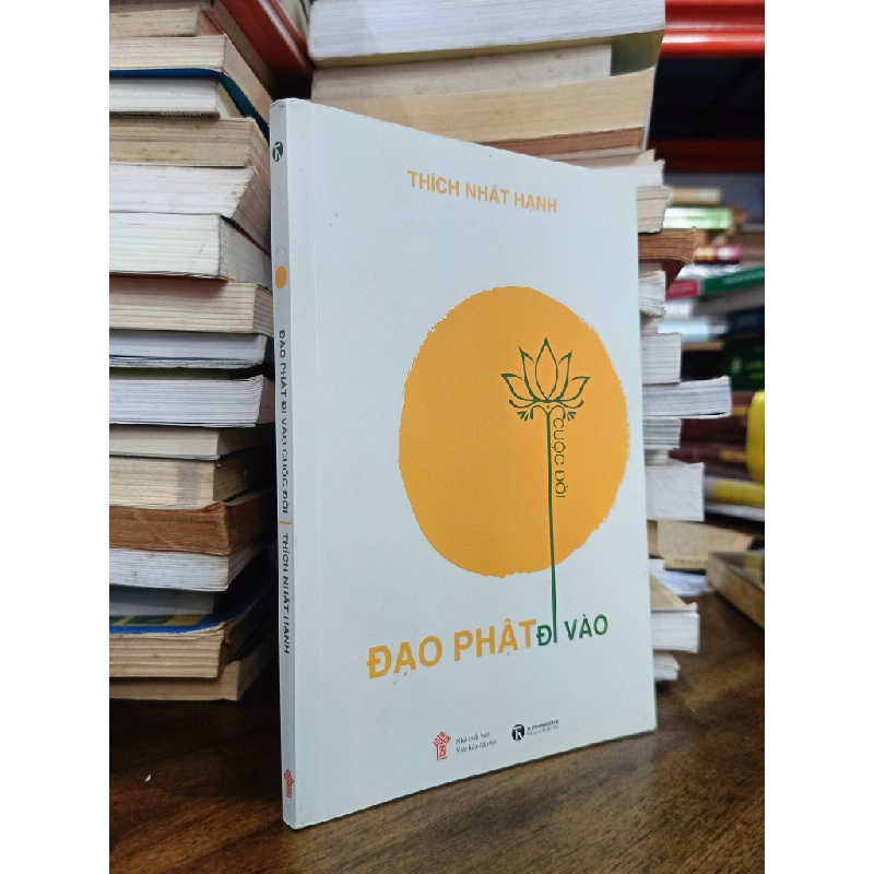 Đạo Phật đi vào cuộc đời - Thích Nhất Hạnh 360469