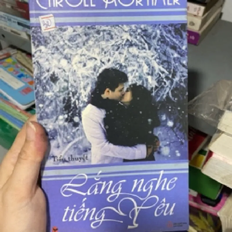[Sách Cũ SCGR] Lắng nghe tiếng yêu TKB2308 Tiểu thuyết lãng mạn phương Tây 680991