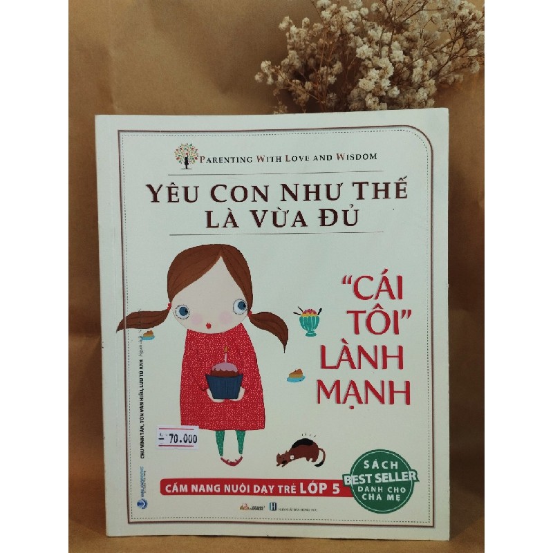 Yêu Con Như Thế Là Vừa Đủ " Cái Tôi Lành Mạnh" - Chu Vinh Tân, Tôn Văn Hiếu, Lưu Tú Anh 127717