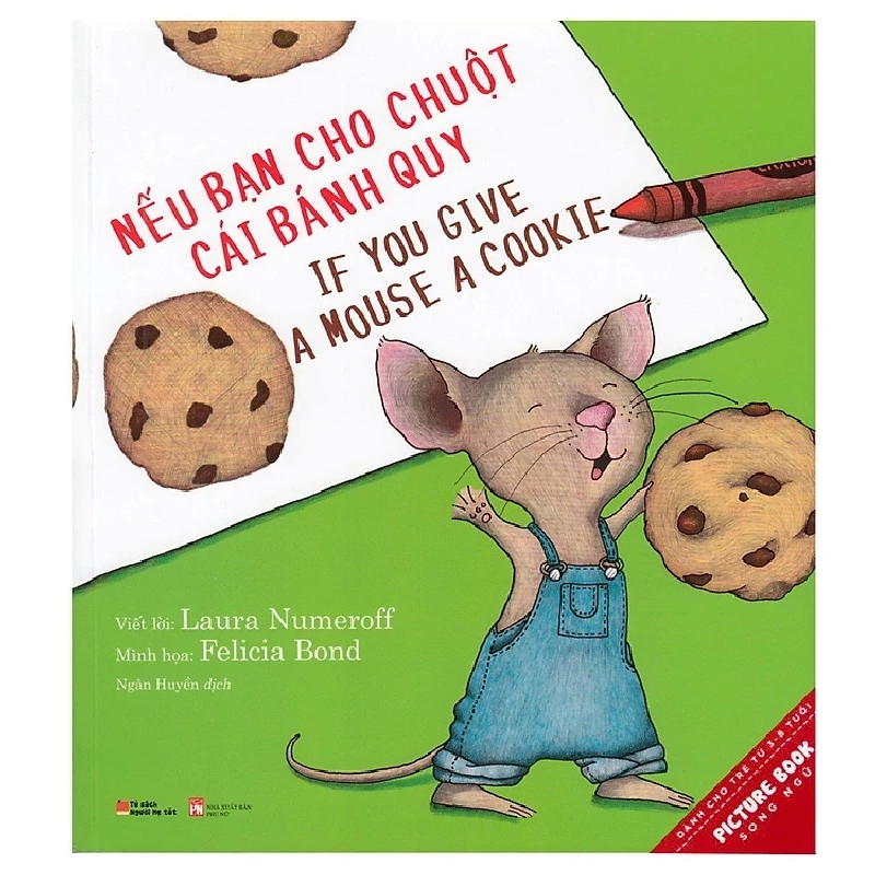 Nếu Bạn Cho Chuột Cái Bánh Quy (If You Give A Mouse A Cookie…) - Laura Numeroff ASB.PO Oreka Blogmeo 230225 394617