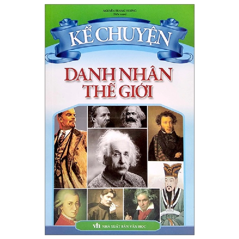 Kể Chuyện - Danh Nhân Thế Giới (2022) (2022) - Nguyễn Trang Hương 743417