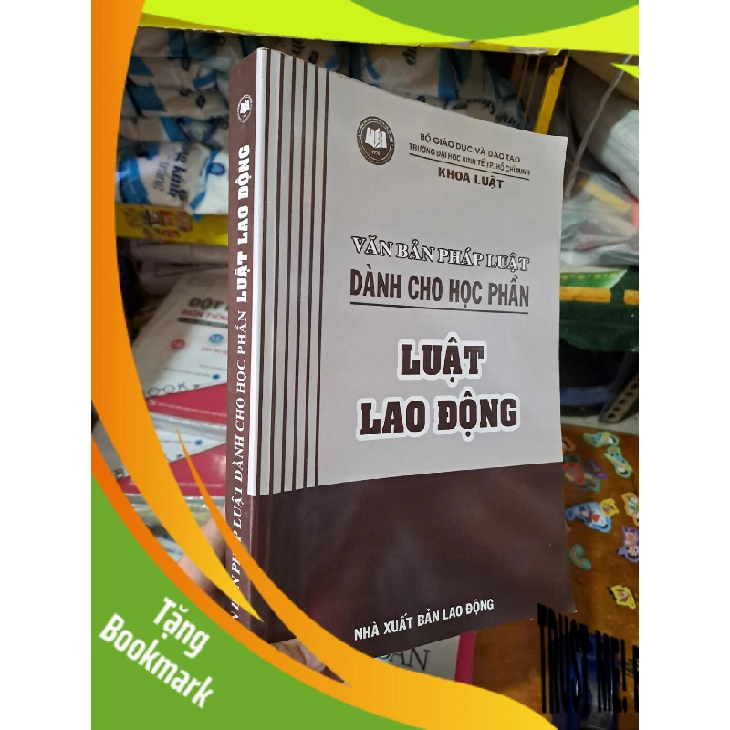 (TẶNG BOOKMARK) Văn bản pháp luật dành cho học phần luật lao động mới 90% 2017 RBK0808 GIÁO TRÌNH, CHUYÊN MÔN 955952