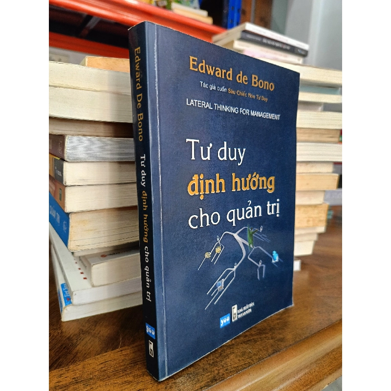 Tư duy định hướng cho quản trị - Edward de Bono 383593