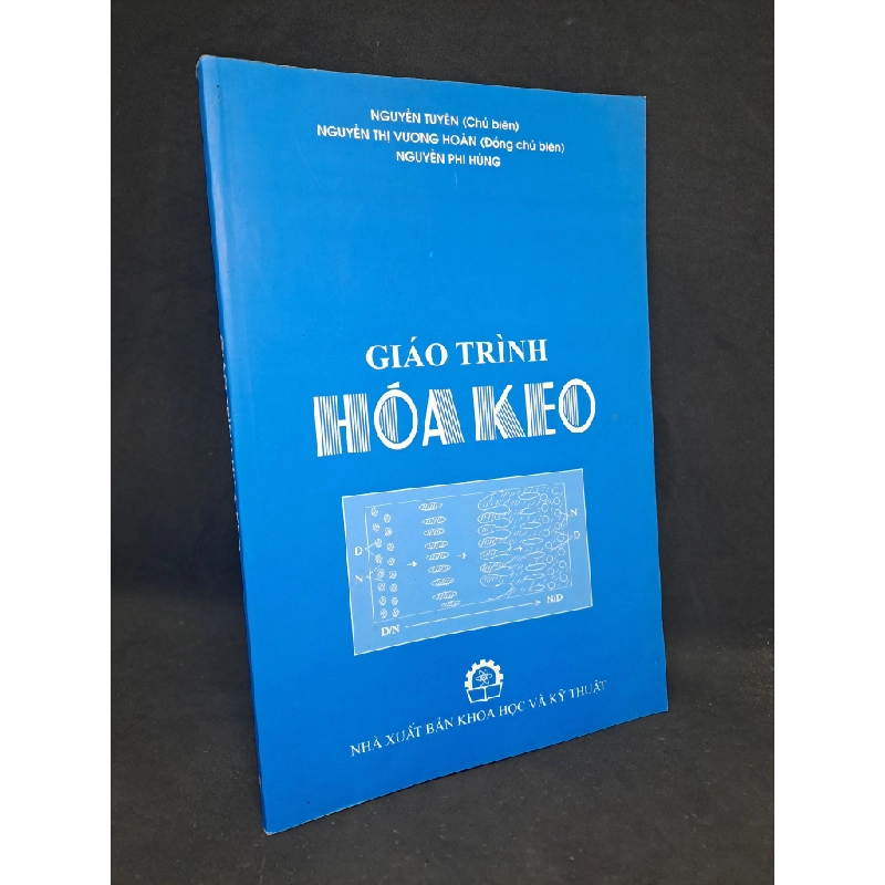 Giáo trình Hóa keo Nguyễn Tuyên 2015 mới 90% HPB.HCM2208 313195