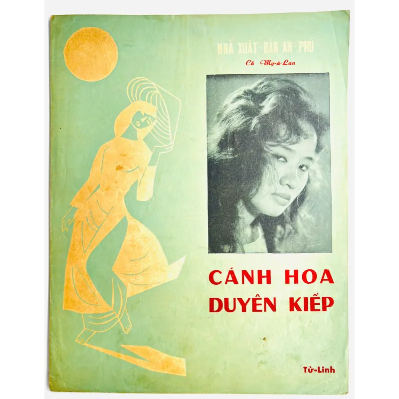Tờ Nhạc Xưa 1960: CÁNH HOA DUYÊN KIẾP - Tử Linh (Đoàn Chuẩn) - NXB An Phú 728125