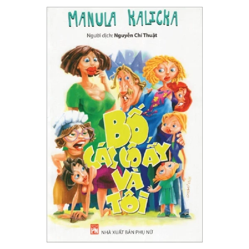 Bố, Các Cô Ấy Và Tôi - Manula Kalicka 280509