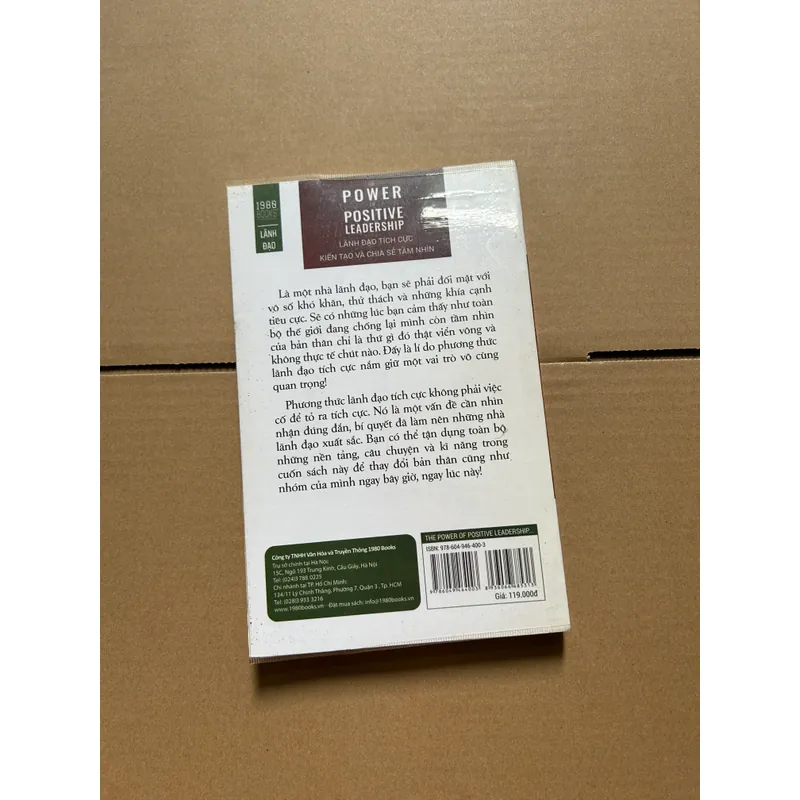 The power of positive Leadership - Lãnh đạo tích cực kiến tạo và chia sẻ tầm nhìn 736143