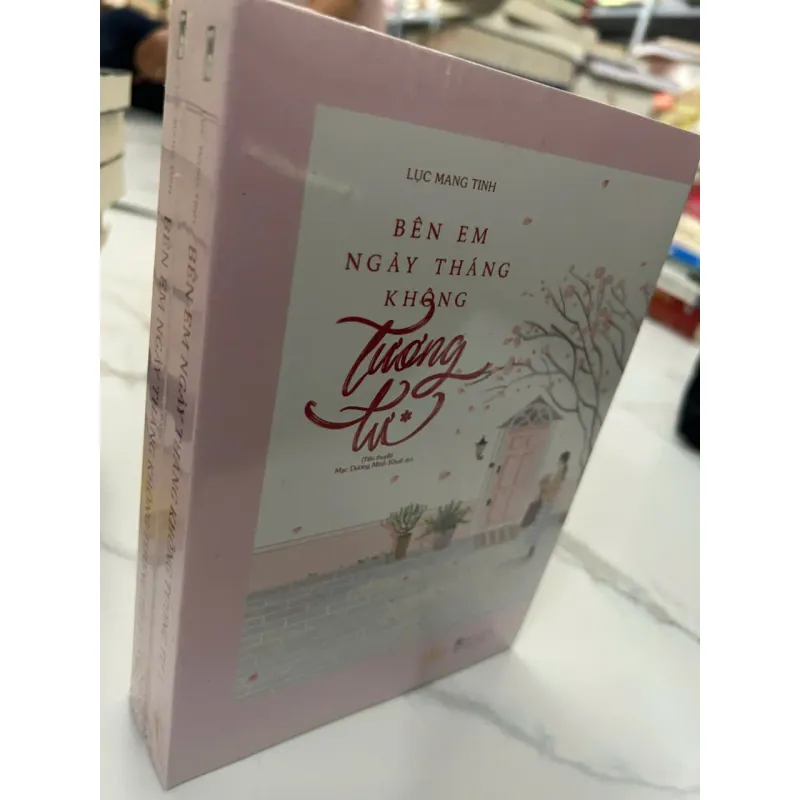 bộ 2 tập - Bên Em Ngày Tháng Không Tương Tư – Lục Mạng Tinh (sách mới) 689215