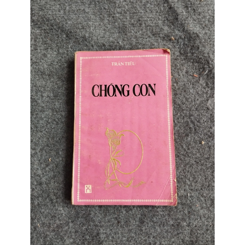 CHỒNG CON - TRẦN TIÊU 478544