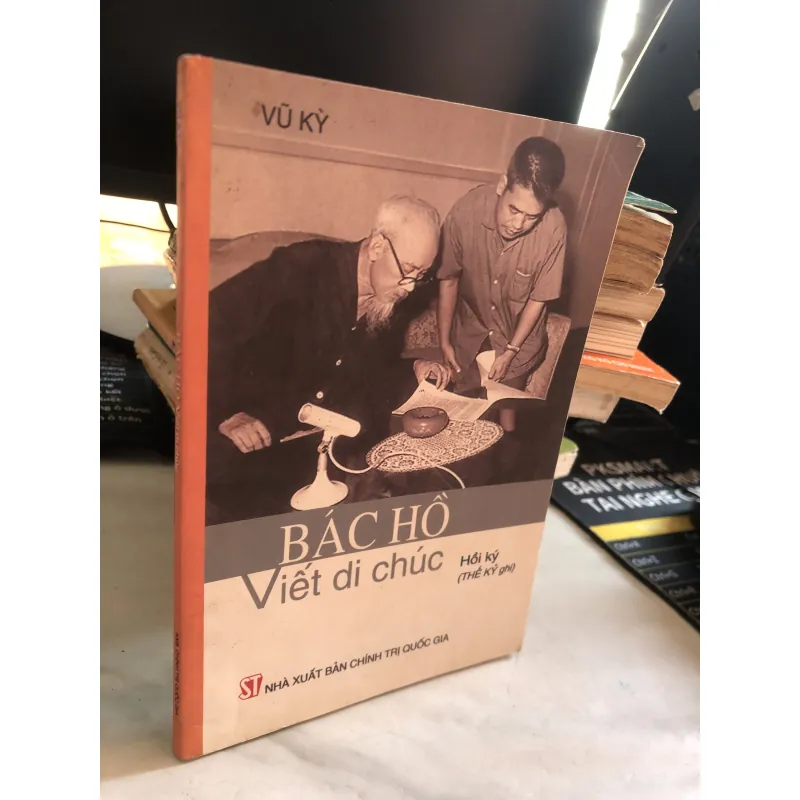 Bác Hồ viết di chúc - Vũ Kỳ  1025579