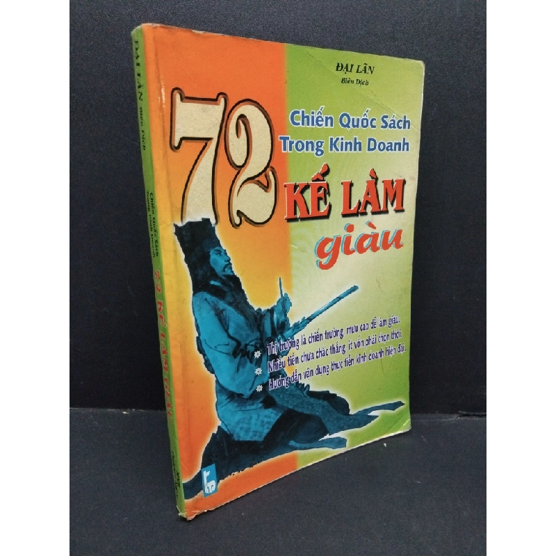 Chiến quốc sách trong kinh doanh 72 kế làm giàu mới 70% bẩn bìa, ố vàng, tróc bìa, gấp bìa, có chữ viết 2002 HCM2410 Đại Lãn MARKETING KINH DOANH 307664