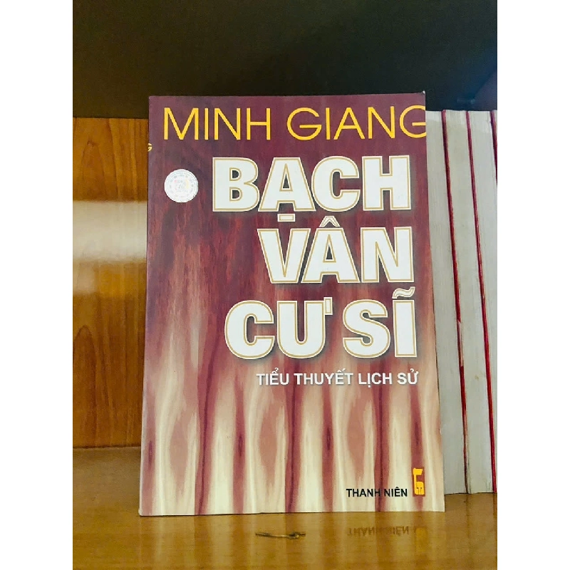 Bạch Vân cư sĩ - Minh Giang - VĂN HỌC - VAVO2911-142 922015
