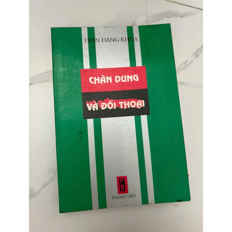 Chân Dung và Đối Thoại – Trần Đăng Khoa 689018