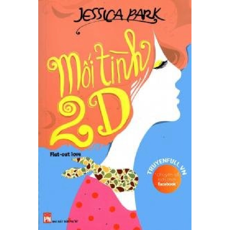 Mối tình 2D - Jessica Part STB3140 Văn học 534904