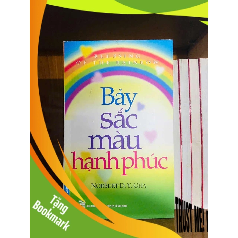 (TẶNG BOOKMARK) Bảy sắc màu hạnh phúc - Nobert D.Y.Cha VĂN HỌC RBK0810 939393