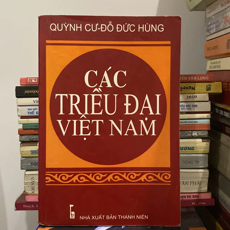 CÁC TRIỀU ĐẠI VIỆT NAM (XB 2006) 597869
