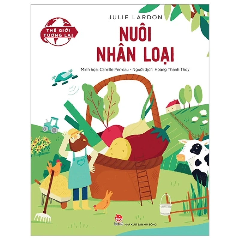 Thế Giới Tương Lai - Nuôi Nhân Loại - Julie Lardon, Camille Perreau 286003