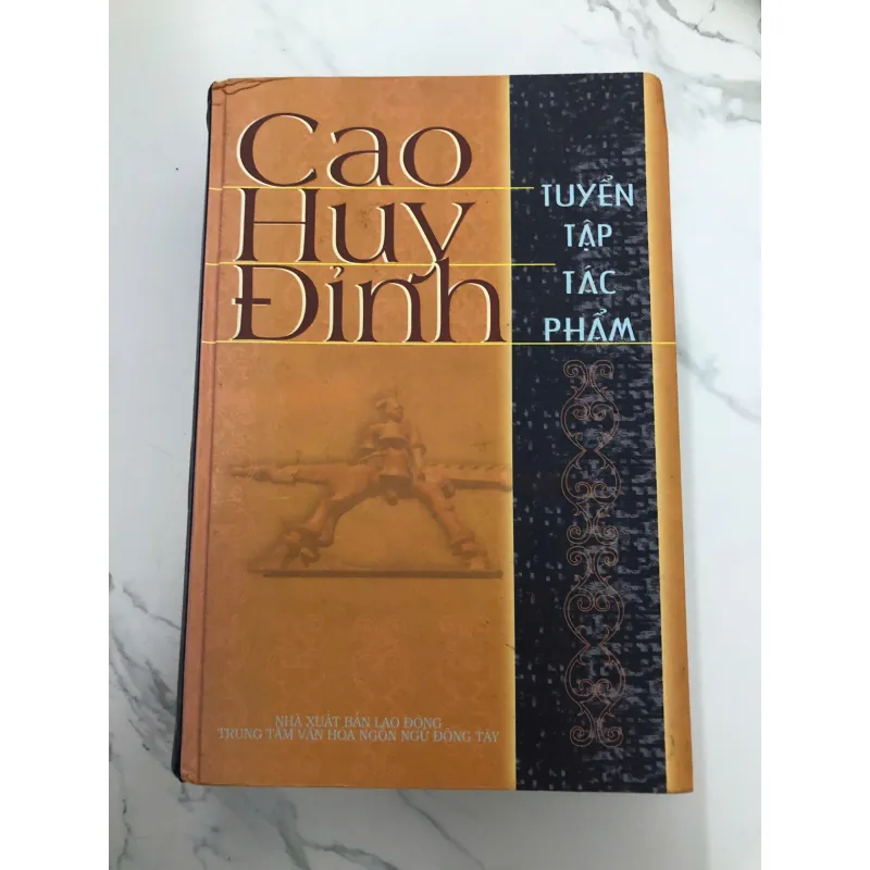 Cao Huy Đỉnh - Tuyển Tập Tác Phẩm - Cao Huy Đỉnh - Nghiên cứu Văn hóa/Dân gian 706046