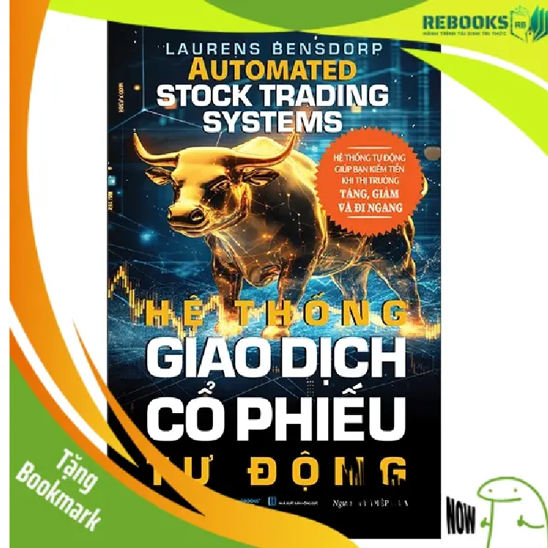 (TẶNG BOOKMARK) Hệ thống giao dịch cổ phiếu tự động - Laurens Bensdorp - 03/04/2025 (XB) 944874