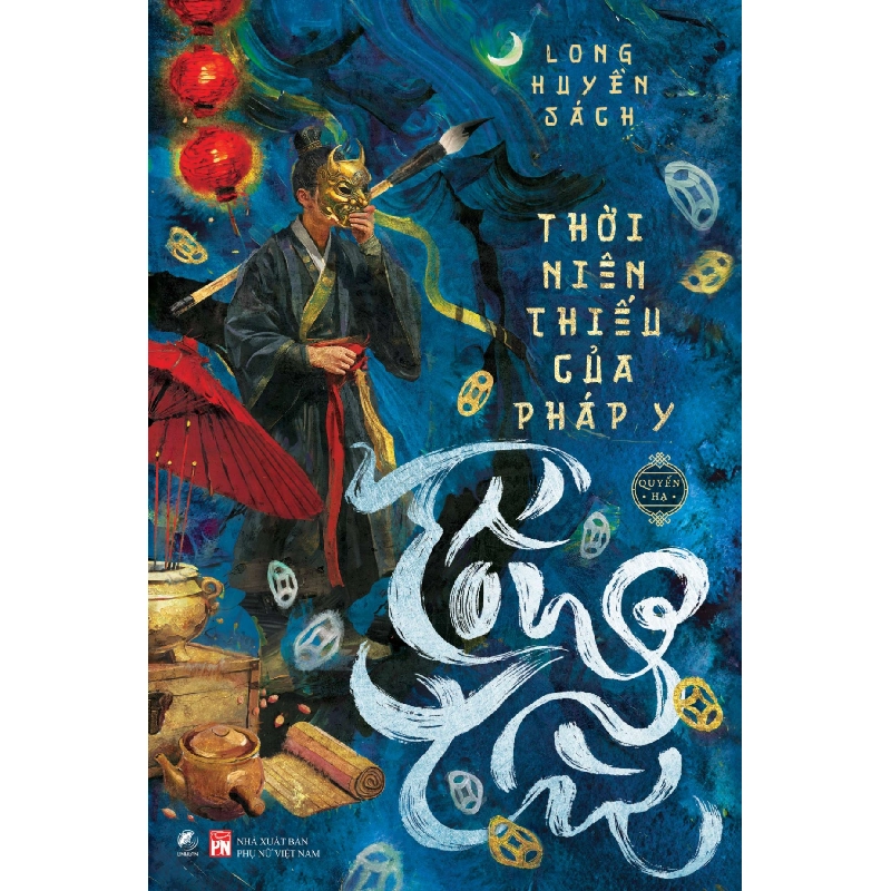 Thời niên thiếu của pháp y Tống Từ - Quyển hạ - Long Huyền Sách - LINHLANBOOKS - Sách Văn học 712913