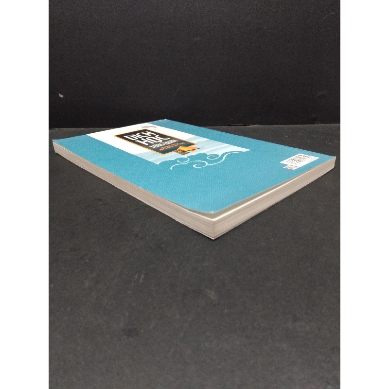 Dịch học tổng quan trong cách đối nhân xử thế Đỗ Hoàng Linh mới 90% bẩn bìa 2012 HCM.ASB3010 917721