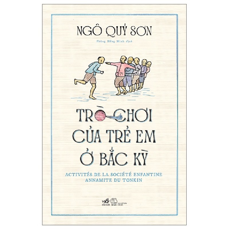 Trò Chơi Của Trẻ Em Ở Bắc Kỳ - Ngô Quý Sơn 101765