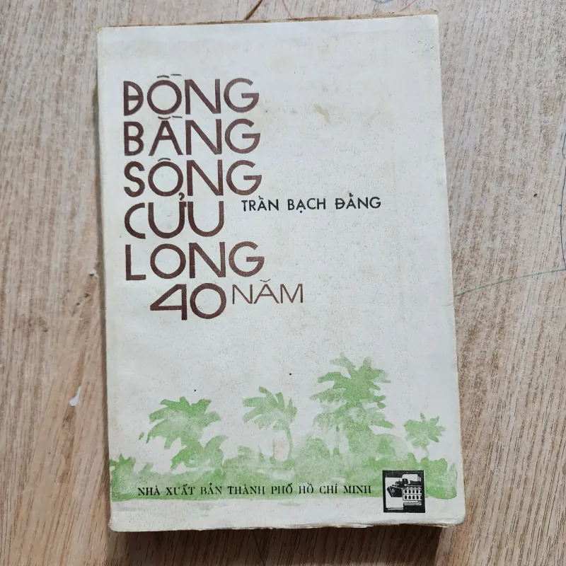 Đồng bằng sông cửu long 40 năm | trần bạch đằng  956872