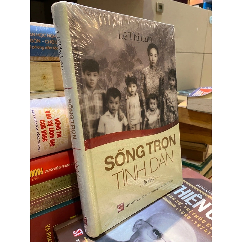 Sống trọn tình dân - Lê Thị Lan 992908