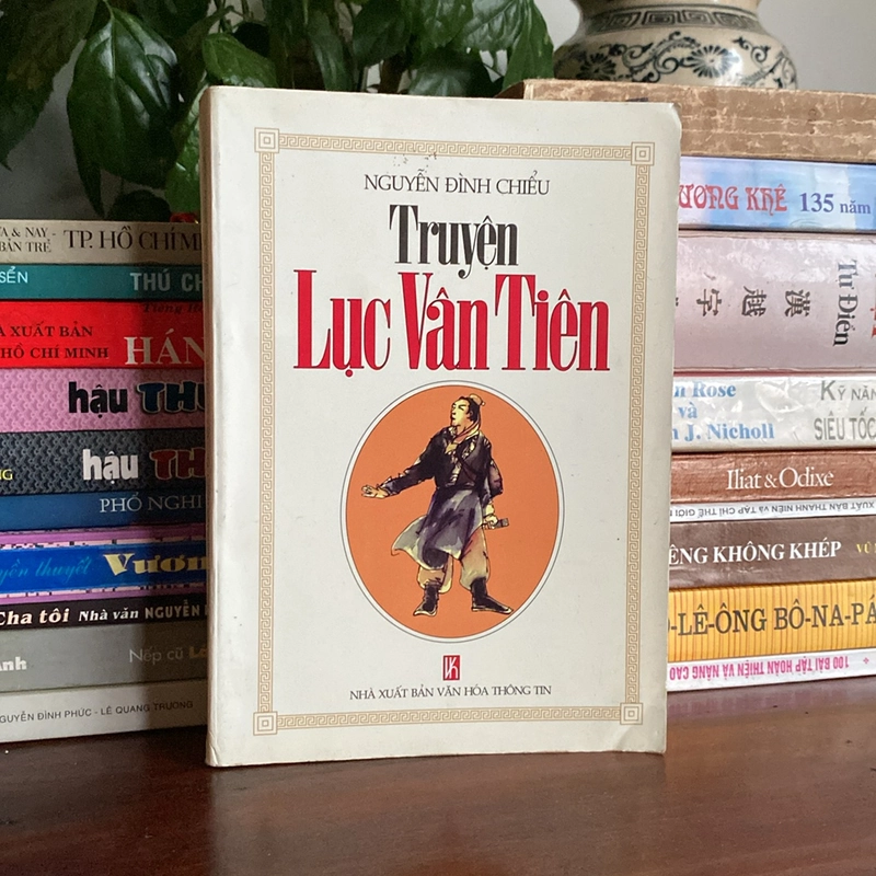 TRUYỆN LỤC VÂN TIÊN - NGUYỄN ĐÌNH CHIỂU (XB 2001) 473326