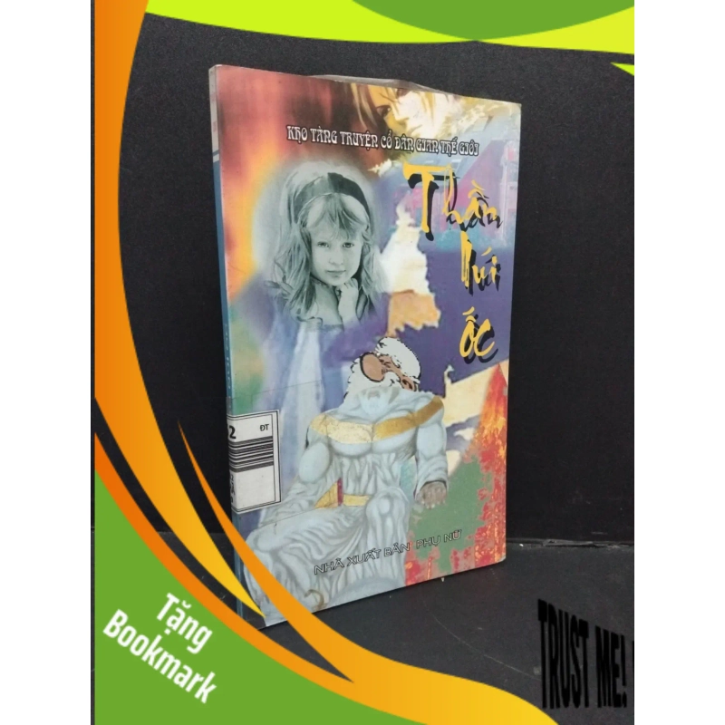 (TẶNG BOOKMARK) Thần núi ốc mới 70% ố có dấu mộc ẩm nhẹ 2004 RBK2809 VĂN HỌC 952709