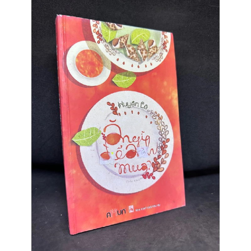 Ăn Gì Để Anh Mua, Huyền Lê, Mới 80% (Ố Nhẹ), 2016 SBM1004 342128
