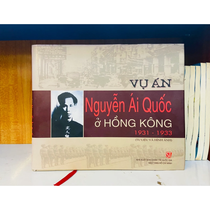 Vụ án Nguyễn Ái Quốc ở Hồng Kông 1931-1933 - Lịch sử VAVOY-33 959583