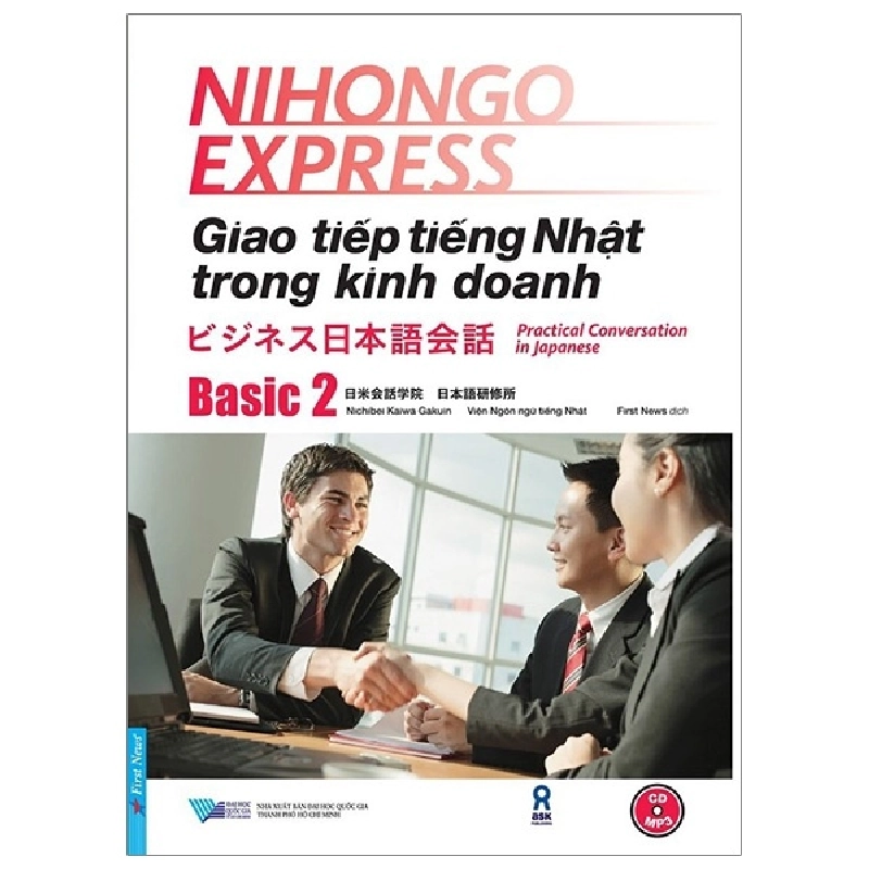 Giao Tiếp Tiếng Nhật Trong Kinh Doanh - Basic 2 - Nichibei Laiwa Gakuin 293274