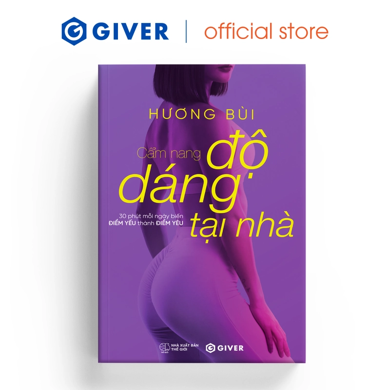 Sách - Cẩm Nang Độ Dáng Tại Nhà - 30 Phút Mỗi Ngày Biến Điểm Yếu Thành Điểm Yêu 540846