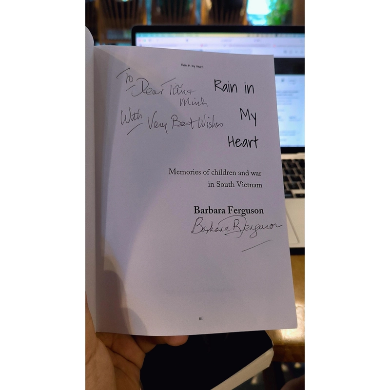 Rain in My Heart: Memories of a Childhood & War in S. Vietnam - Barbara Ferguson 447581